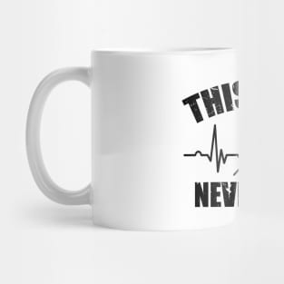 Gamer Quote Heartbeat Syringe This game never ends Mug